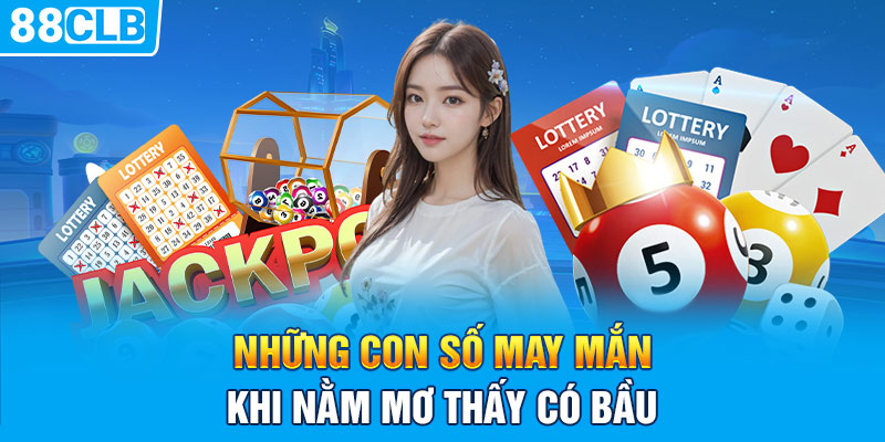 Những con số may mắn khi nằm mơ thấy có bầu